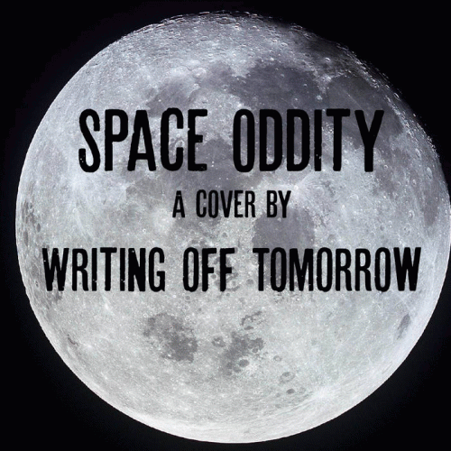 Writing Off Tomorrow : Space Oddity